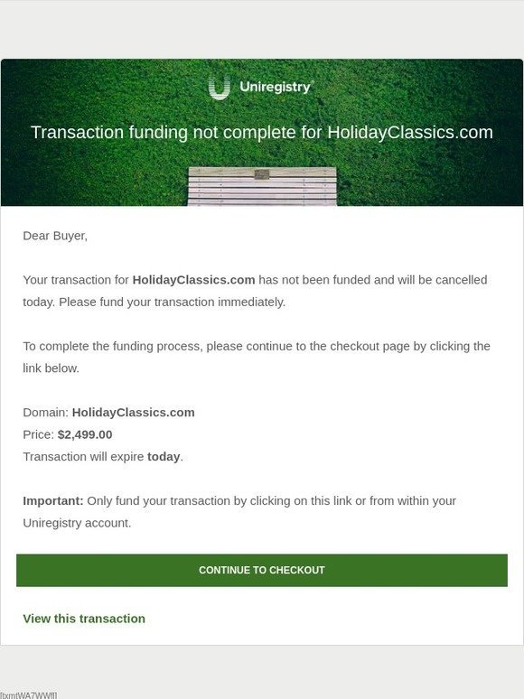 FINAL NOTICE: Transaction Funding not Complete for HolidayClassics.com