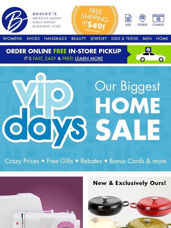 Boscov's Shop our VIP Days Sale and Save Free Shipping at 49 Ends