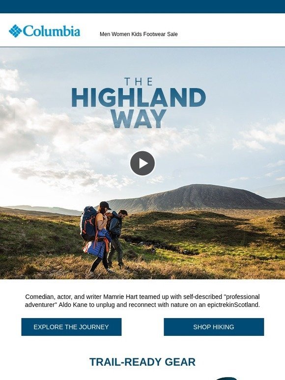 Columbia Sportswear An epic trek the Highlands. | Milled