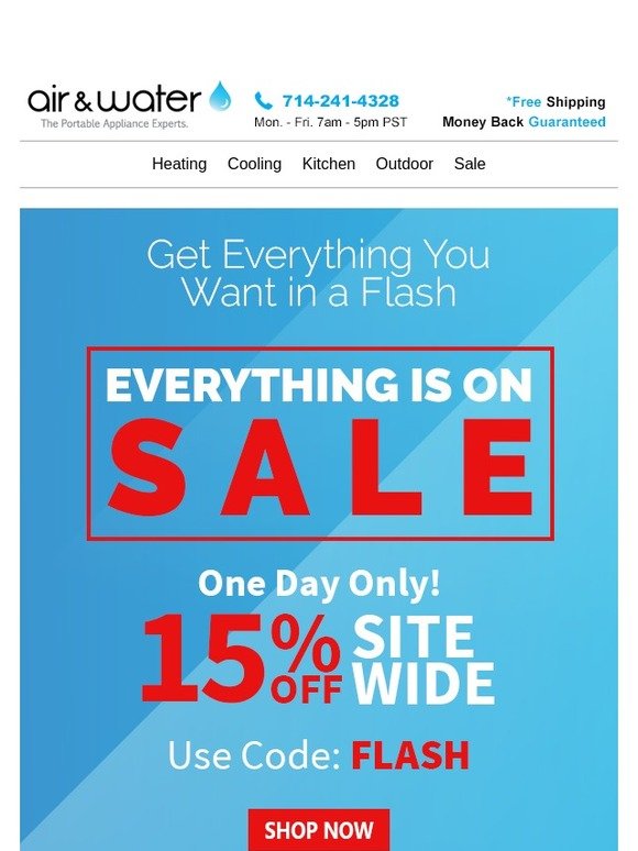Just for being a good customer… Here’s a flash sale