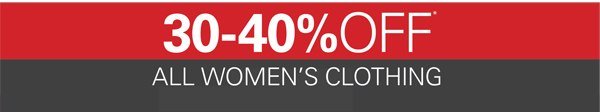 30-40% off All Women's Clothing