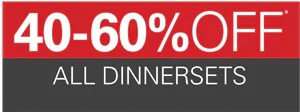 40-60% off all dinnersets