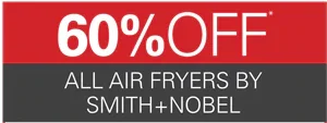 60% off all Air fryer by Smith+Nobel