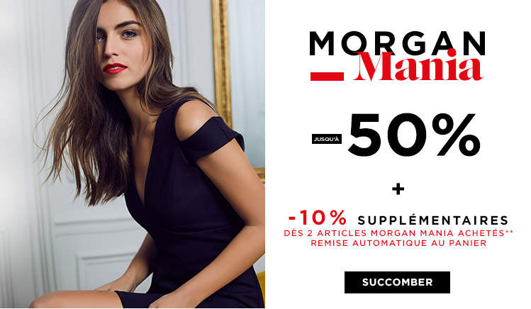 MORGAN MANIA jusqu'à -50%
