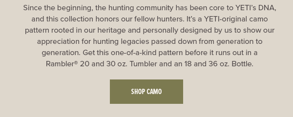 YETI - Introducing the Camo Rambler Collection. It's a