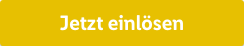 Jetzt einlösen