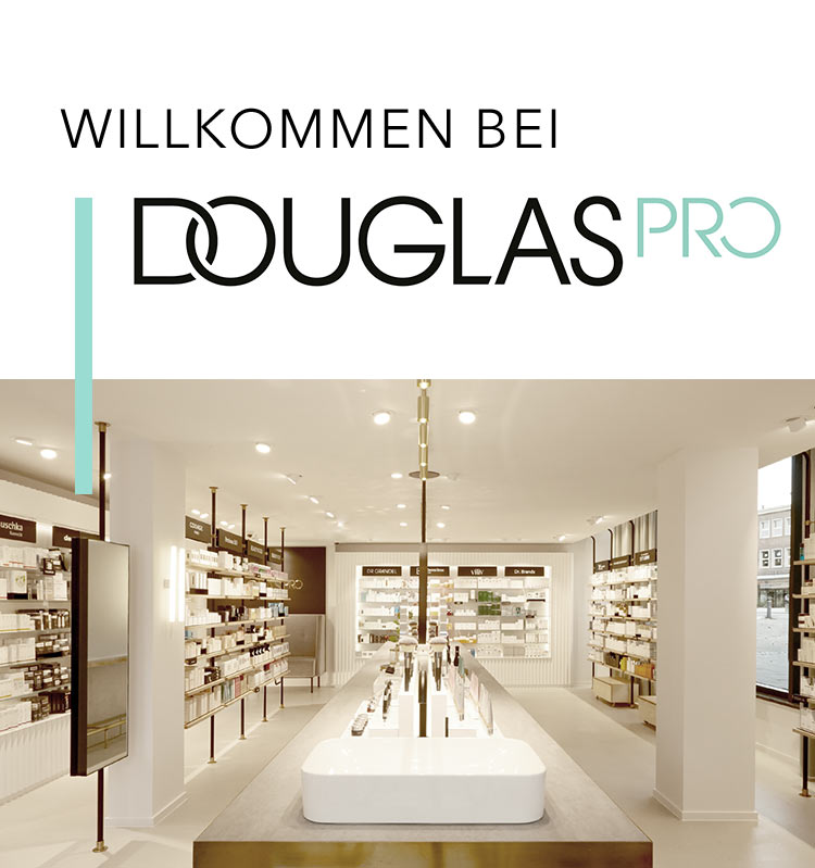 WIllkommen bei Douglas PRO