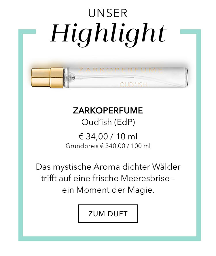 Unser Highlight: Zarkoperfume