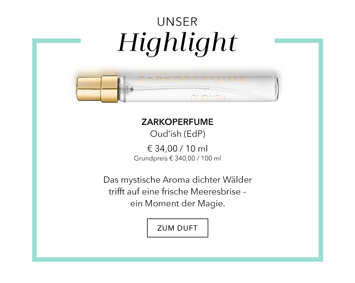 Unser Highlight: Zarkoperfume