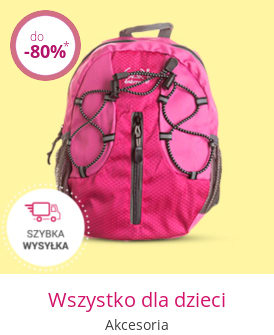 Wszystko dla dzieci - akcesoria