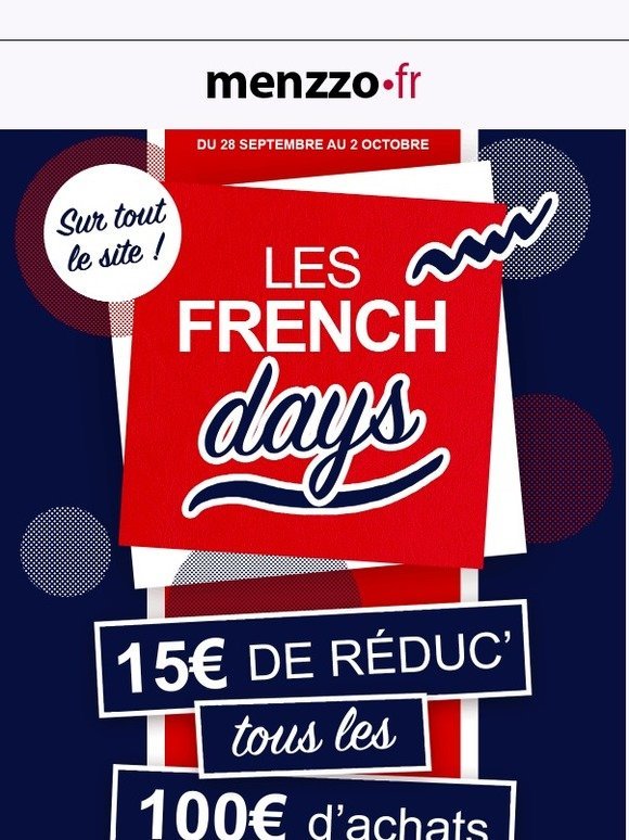 French Days : 15€ offerts tous les 100€ d'achats sur tout le site !