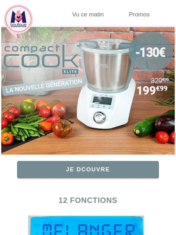 M6 BOUTIQUE Alerte en cuisine la nouvelle génération du Compact Cook