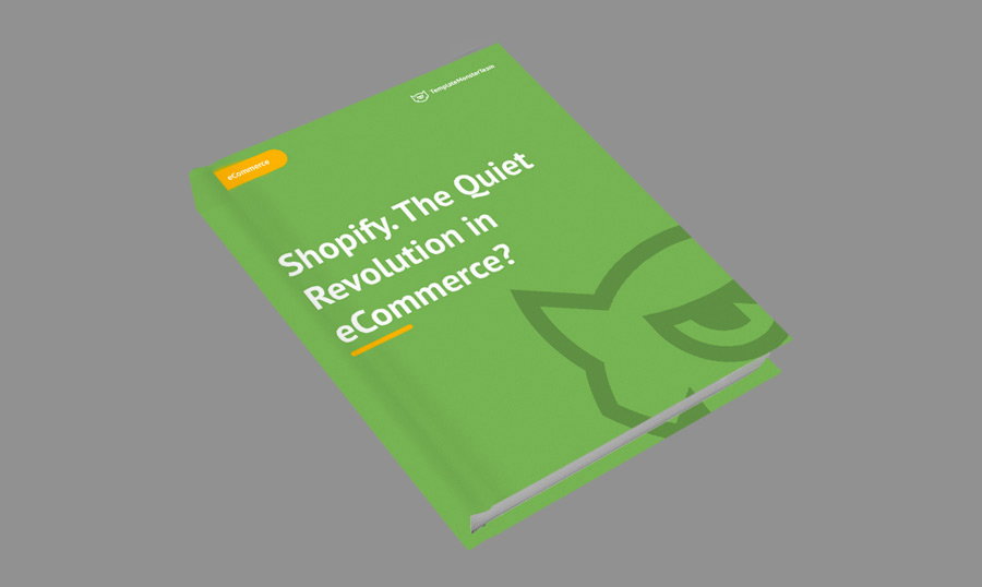 Shopify. The Quiet Revolution in eCommerce? [Free eBook]