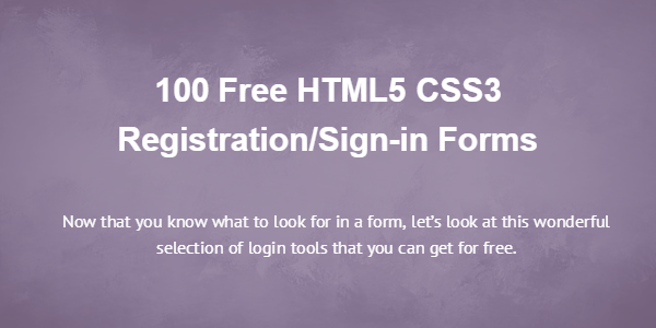 100 FREE HTML5 CSS3 Registration/Sign-in Forms