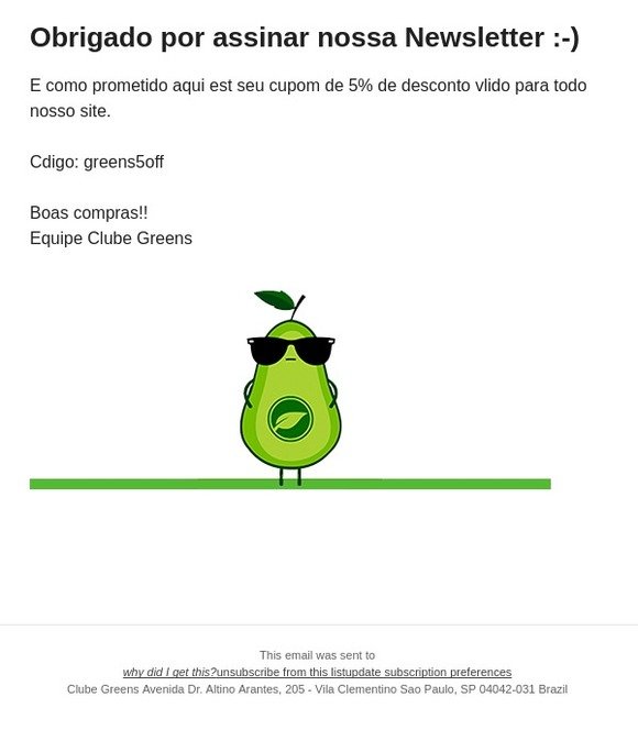 Obrigado por assinar nossa Newsletter e aqui segue seu Cupom