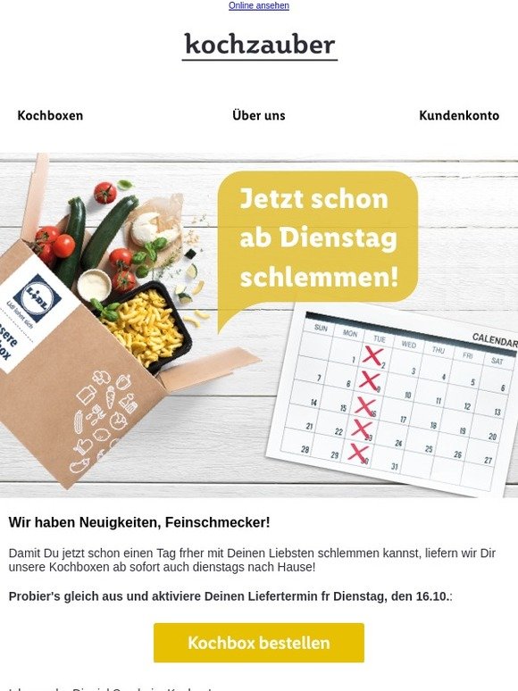 Aufgepasst: Wir liefern jetzt auch dienstags!