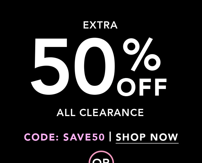 Extra 50% Off All Clearance With Code SAVE50