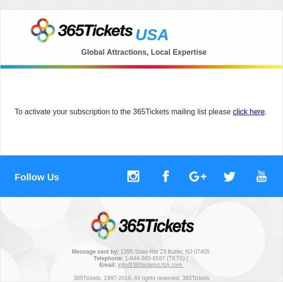 Activate your subscription to the 365Tickets mailing list