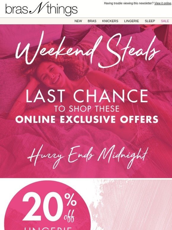 LAST CHANCE: Weekend Steals ends tonight! + SALE further markdowns up to 70% off😍