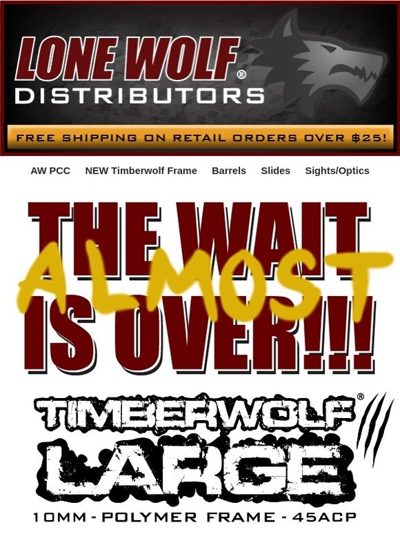 Lone Wolf Distributors The 10mm/45ACP Timberwolf is now available for