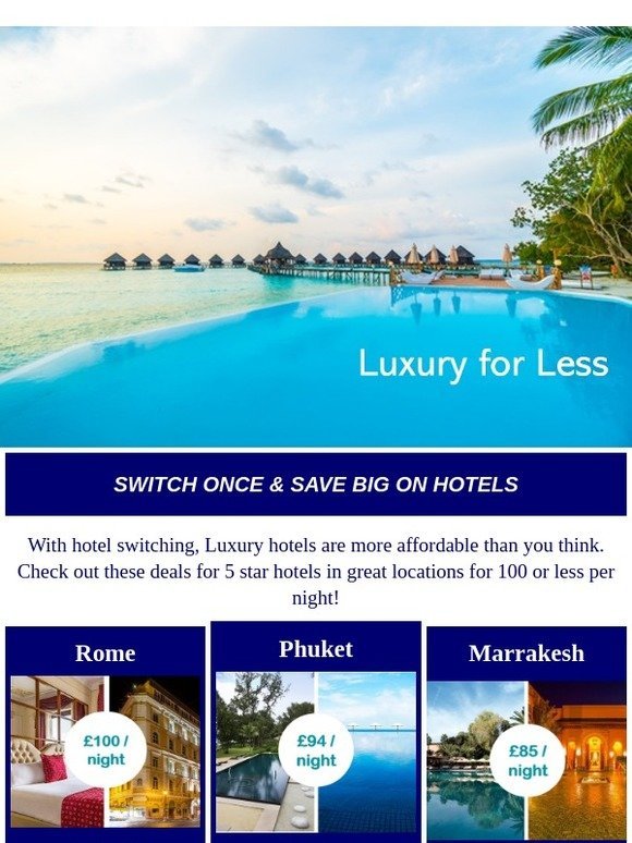 Experience Luxury hotels for £100 or less per night!