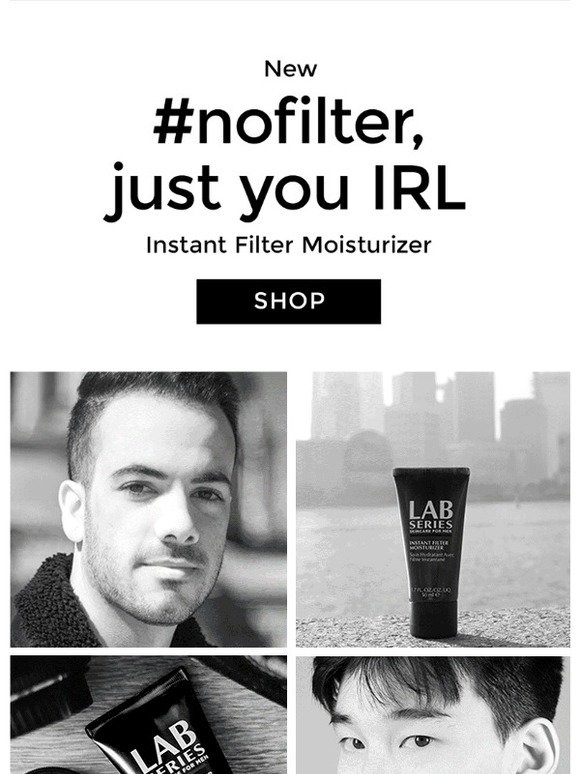 Lab Series Try the new Instant Filter Moisturizer Milled