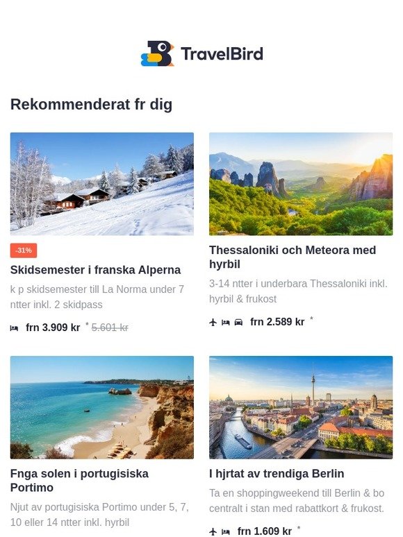 Franska Alperna med skidpass | 4* hotell i Thessaloniki | Upptäck charmiga Portugal