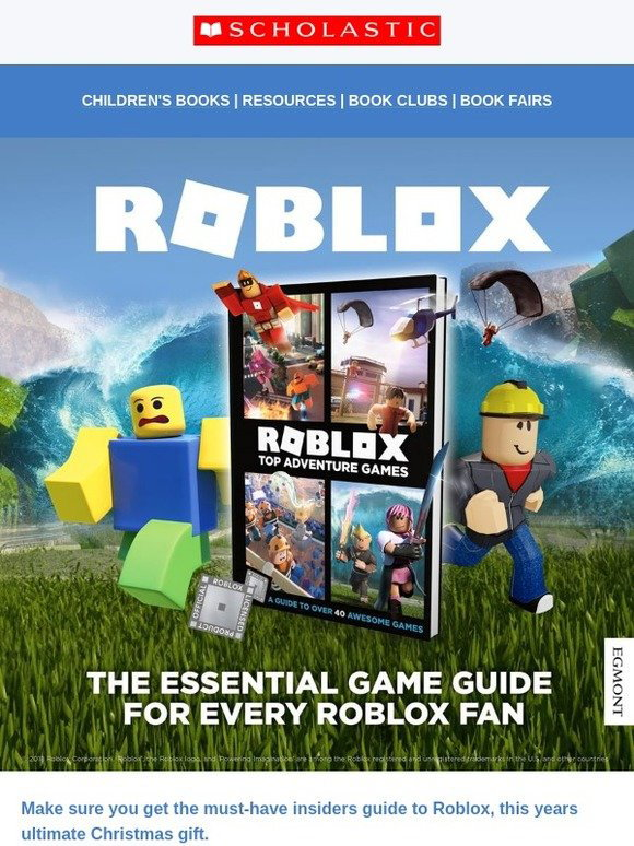 Scholastic Out Now The Essential And Only Official Game Guide For Every Roblox Fan Milled - guide to robloxing scholastic