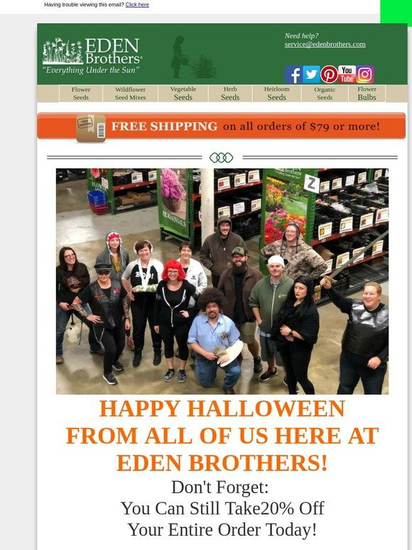 Eden Brothers Seed Company Happy Halloween From Your Friends at Eden