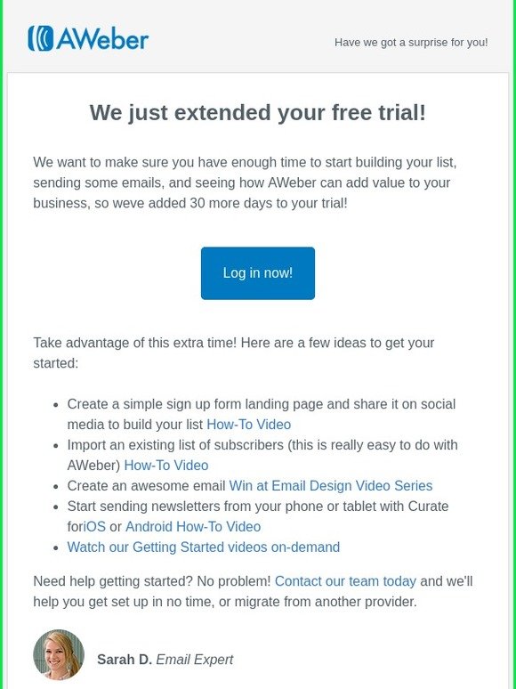 We just extended your free trial!