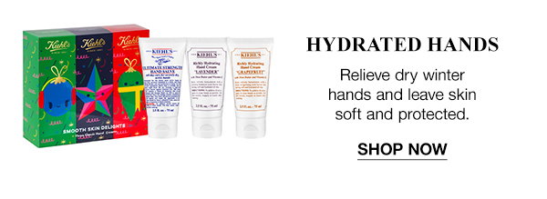 HYDRATED HANDS - Relieve dry winter hands and leave skin soft and protected. - SHOP NOW