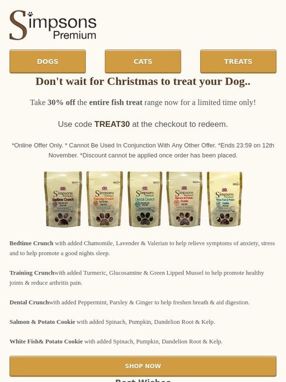 Treat your Dog Now...