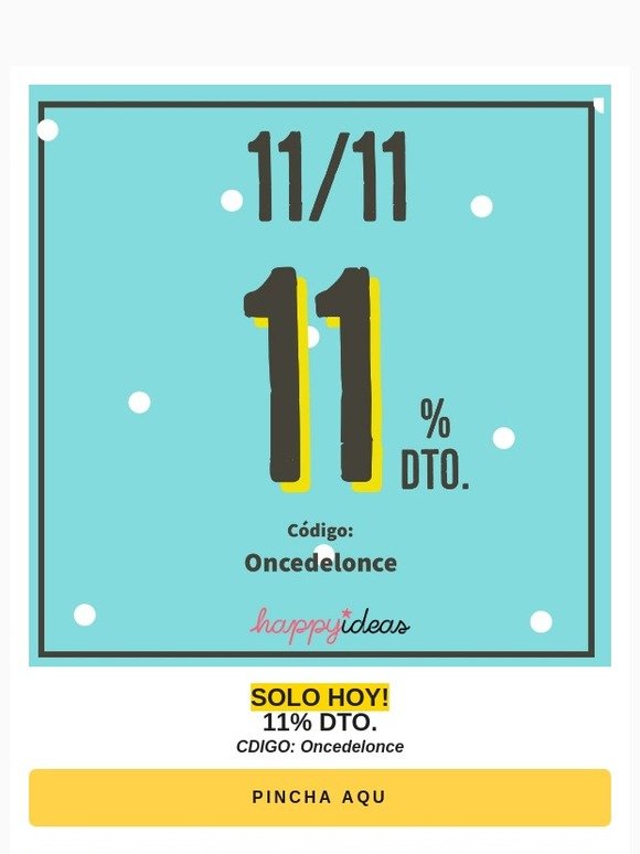 SOLO HOY!💥 11/11 con 11% dto.