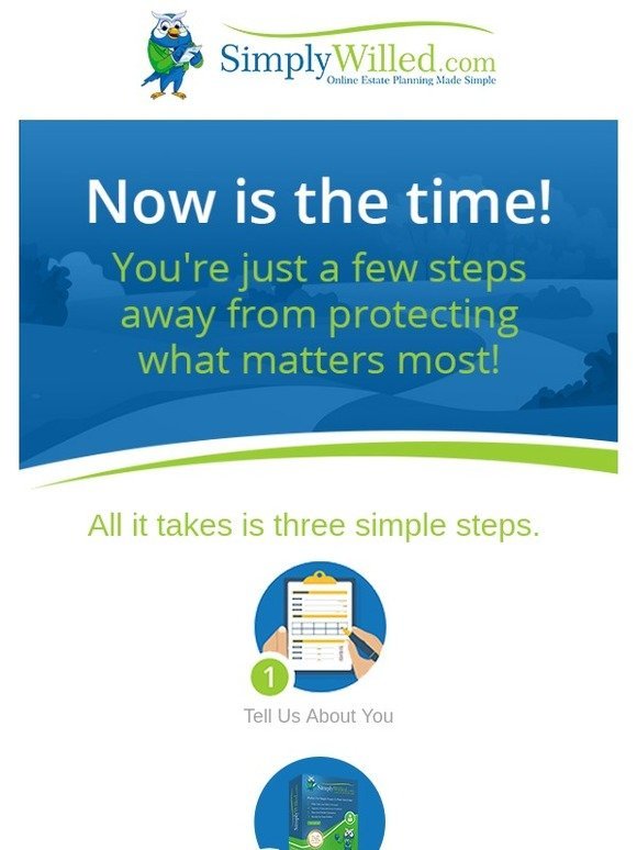 Now Is the Time To Make Your Last Will - SimplyWilled.com