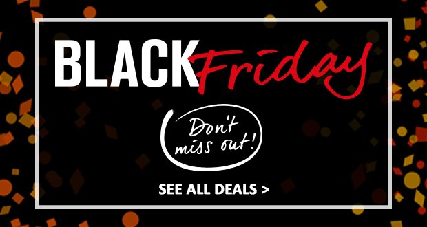 See all our Black Friday deals