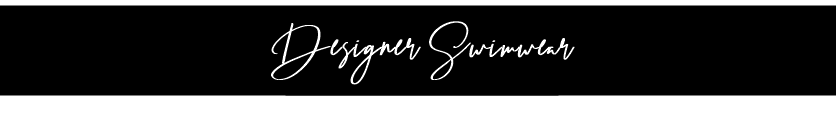 Designer Swimwear