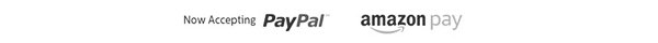 Now Accepting Paypal And Amazon Pay