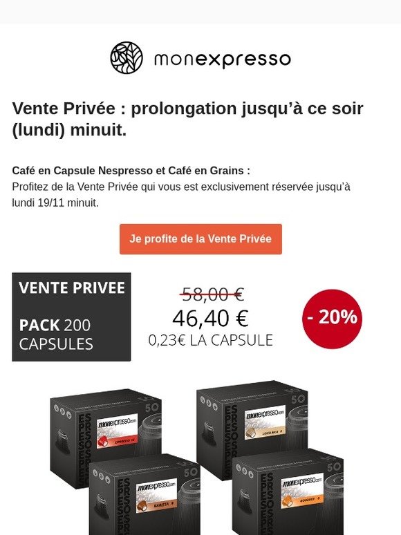 🔔 VENTE PRIVÉE prolongation jusqu’à ce soir (lundi) sur Monexpresso