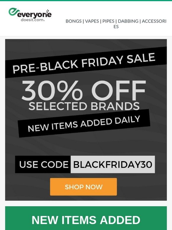 Hello Early Bird, Fancy a New Vape or Bong for 30% Off?