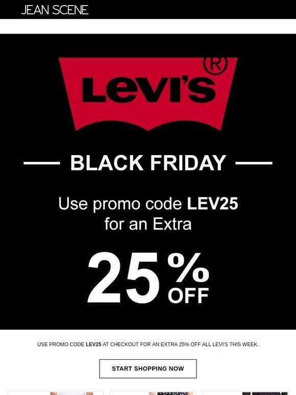 Jean Scene: Black Friday | Extra 25% Off Levi's | Promo Code LEV25 | Milled