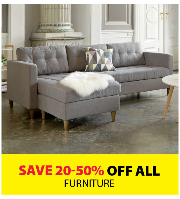 Save 20-50% off ALL Furniture