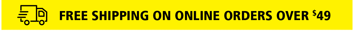 Free Shipping on orders over $49 - Learn More