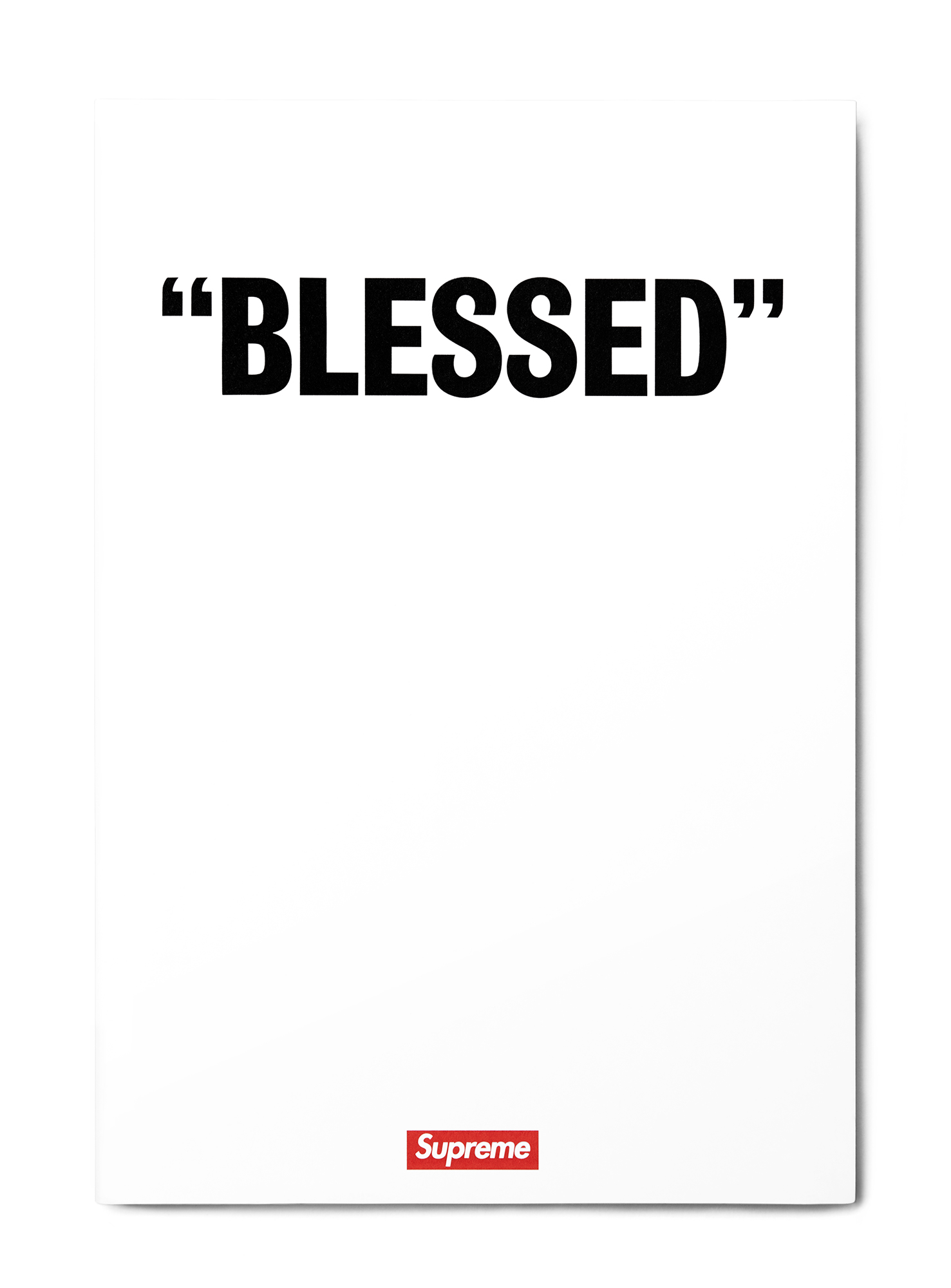 Supreme: “BLESSED” | Milled