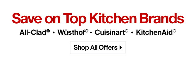 Save on Top Kitchen Brands