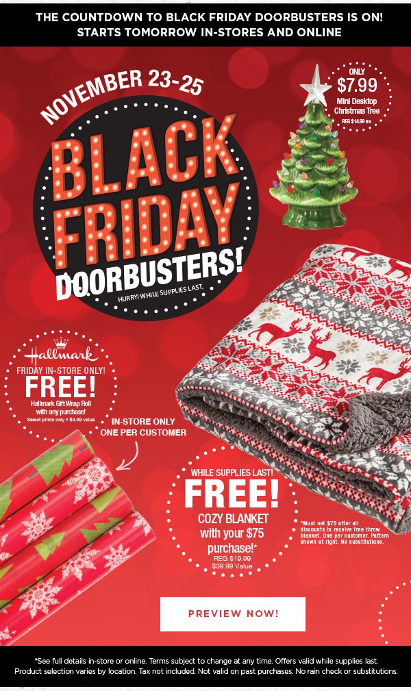 Black Friday Doorbusters- Preview now.