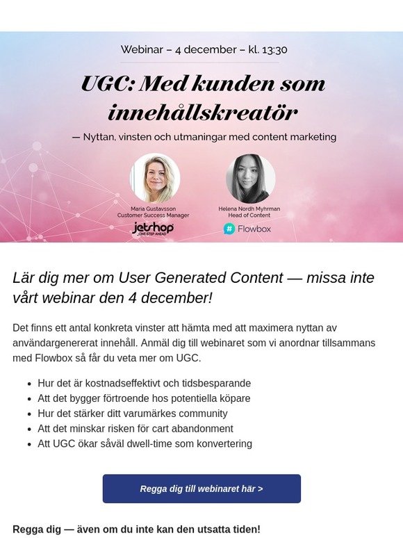 Inbjudan till webinar om UGC: Med kunden som innehållskreatör — Nyttan, vinsten och utmaningar med content marketing