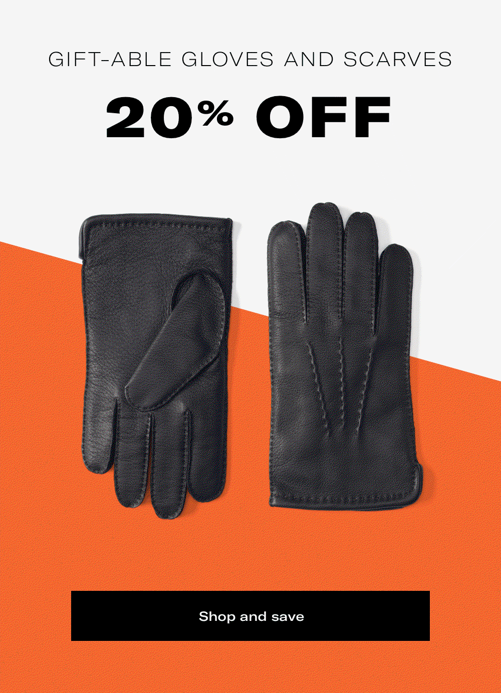 Save 20% off Scarves and Gloves