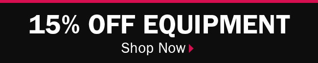 15% Off Equipment