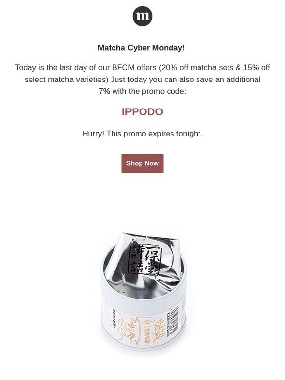 Matcha Cyber Monday - Last chance to save!