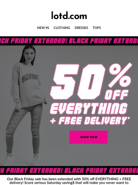 EXTENDED: 50% Off Everything + Free Delivery 😲